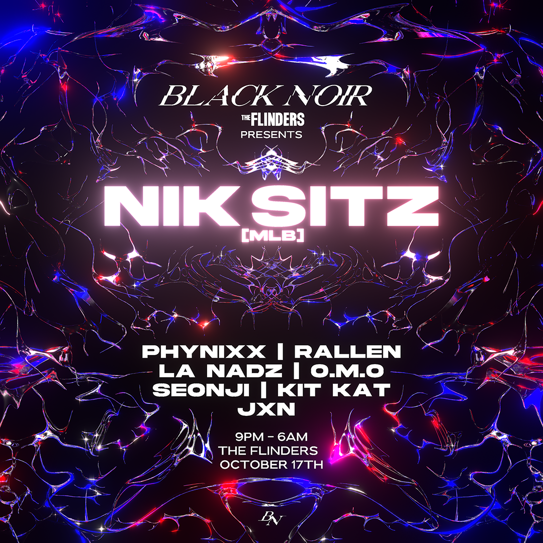 BLACK NOIR presents: NIK SITZ [NAARM] at Sydney - Sat 17 Oct